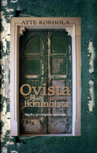 Ovista ja ikkunoista - Matka syvimpään minussa