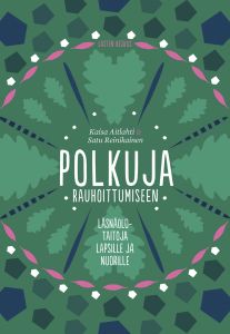 Polkuja rauhoittumiseen - läsnäolotaitoja lapsille ja nuorille