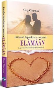 Jumalan lupauksia avioparien elämään - Lupauksia sinulle ja puolisollesi