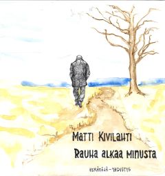 Rauha alkaa minusta