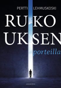Rukouksen porteilla
