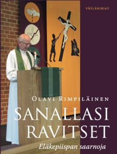 Sanallasi ravitset - Eläkepiispan saarnoja