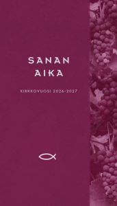 Sanan aika 2026-2027 - Raamattua vuoden jokaiselle päivälle