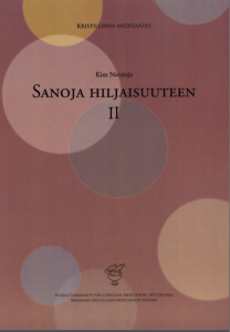 Sanoja hiljaisuuteen II - Virikepuheita meditaatioon