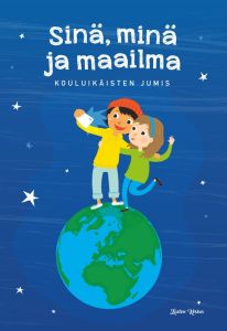 Sinä, minä ja maailma - Kouluikäisten jumis