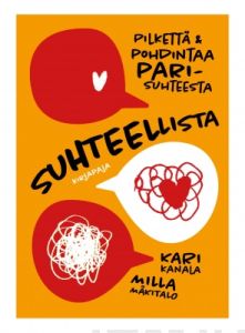 Suhteellista - Pilkettä ja pohdintaa parisuhteesta