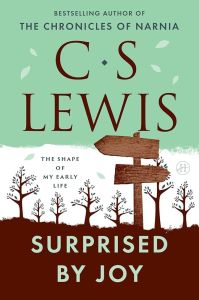 Surprised by Joy - The Shape of my Early Life