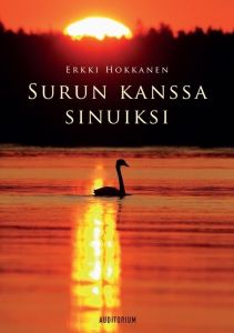 Surun kanssa sinuiksi