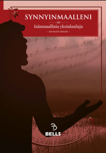 Synnyinmaalleni - Isänmaallisia yksinlauluja - Korkealle äänelle