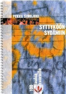 Syttyköön sydämiin - 100 laulua kuoroille