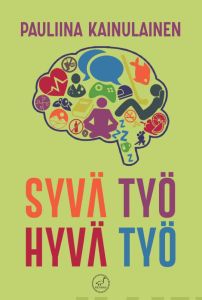 Syvä työ, hyvä työ