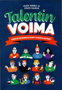 Talentin voima - Kirkon toiminnan uudet mahdollisuudet