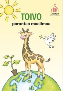 Toivo parantaa maailmaa - värityskirja