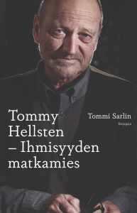 Tommy Hellsten, Ihmisyyden matkamies