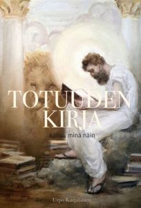 Totuuden kirja - Katso, minä näin