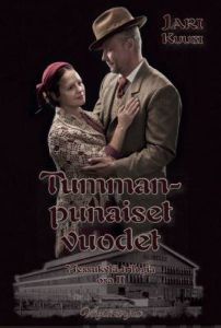 Tummanpunaiset vuodet - Messukylä-trilogian osa 2