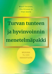 Turvan tunteen ja hyvinvoinnin menetelmäpakki