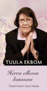 Tuula Ekbom - Herra olkoon kanssasi