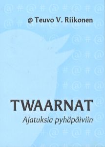 Twaarnat - Ajatuksia pyhäpäiviin