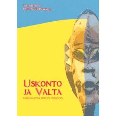 Uskonto ja valta - Näkökulmia kirkon missioon