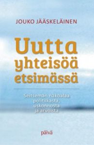 Uutta yhteisöä etsimässä
