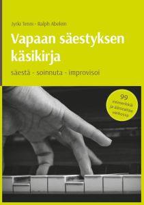 Vapaan säestyksen käsikirja. Säestä - soinnuta - improvisoi