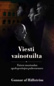 Viesti vainotuilta - Toisen vuosisadan apologeettojen puheenvuoro