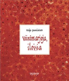 Viinimarjoja iloisia