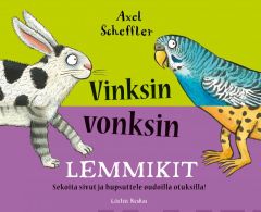 Vinksin vonksin - Lemmikit