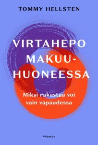 Virtahepo makuuhuoneessa (e-kirja)
