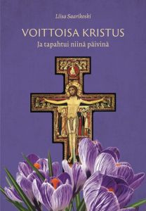 Voittoisa Kristus - Ja tapahtui niinä päivinä