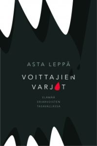 Voittajien varjot - Elämää eriarvoisten maailmassa
