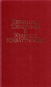 Kirkollisia toimituksia II - Kyrkliga förrättningar II
