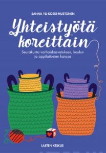 Yhteistyötä koreittain  - Seurakunta varhaiskasvatuksen, koulun ja oppilaitosten kanssa