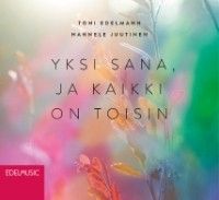 CD Yksi sana ja kaikki on toisin