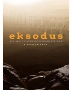 Eksodus - Avaimia toiseen Mooseksen kirjaan