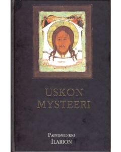 Uskon mysteeri - Johdatus ortodoksiseen dogmaattiseen teologiaan