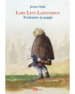 Lars Levi Laestadius - Tiedemies ja pappi
