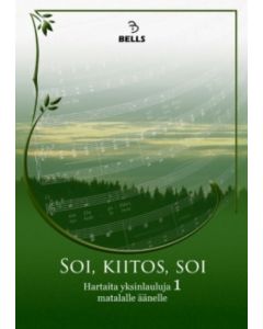 Soi, kiitos, soi - Hartaita yksinlauluja 1 matalalle äänelle