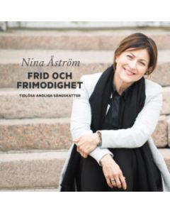 CD Frid och frimodighet - Nina Åström