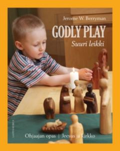 Godly Play - Suuri leikki, ohjaajan opas - Jeesus ja kirkko