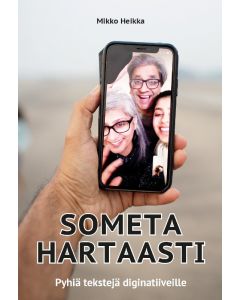 Someta hartaasti - Pyhiä tekstejä diginatiiveille