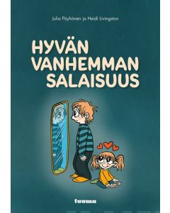 Hyvän vanhemman salaisuus