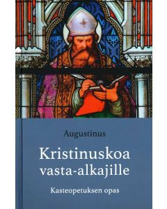 Kristinuskoa vasta-alkajille - Kasteopetuksen opas