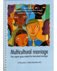 Multicultural marriage - Peer support group material for intercultural marriages