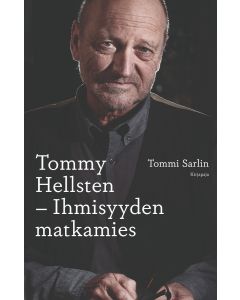 Tommy Hellsten, Ihmisyyden matkamies