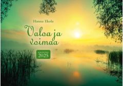 Valoa ja voimaa 2025 - seinäkalenteri 