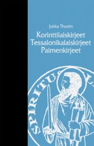 Korinttilaiskirjeet - Tessalonikalaiskirjeet - Paimenkirjeet
