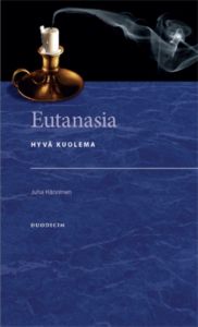 Eutanasia, hyvä kuolema