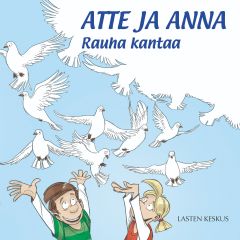 Atte ja Anna: Rauha kantaa